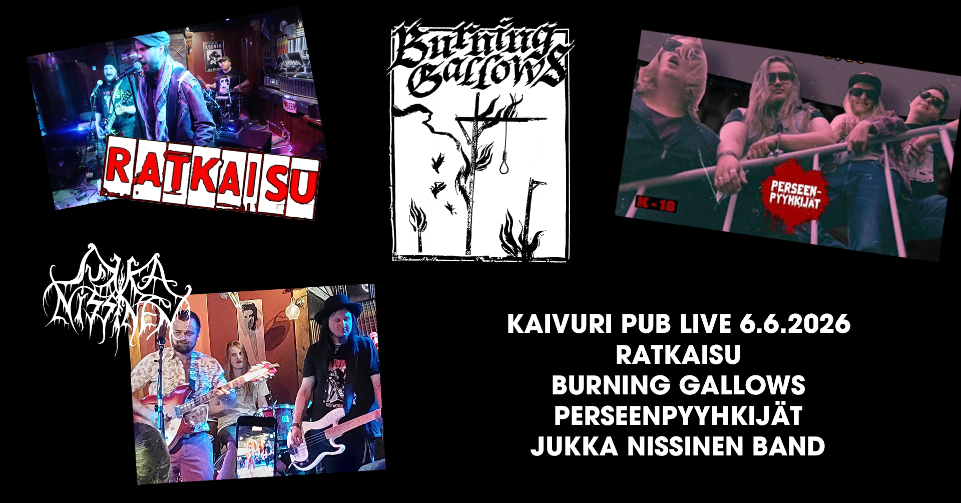 Read more about the article Kaivuri Pub LIVE: Ratkaisu , Burning Gallows , Perseenpyyhkijät & Jukka Nissinen Band